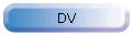DV